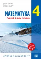 Matematyka 4. Podręcznik. Liceum I Technikum. Zakres Rozszerzony