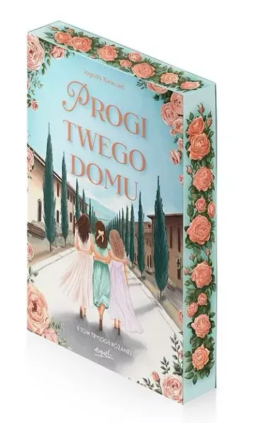 Progi twego domu. II tom Trylogii Różanej zdjęcie 1