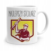 Kubek Prezent Dla Stolarza Najlepszy Stolarz Z Nadrukiem Ze Zdjęciem