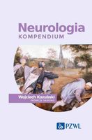 NEUROLOGIA. KOMPENDIUM WOJCIECH KOZUBSKI