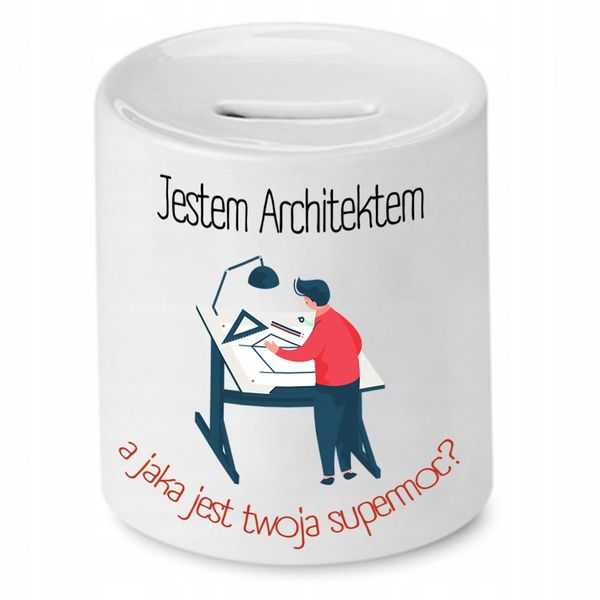 Skarbonka Dla Architekta Jestem Architektem Z Nadrukiem Ze Zdjęciem zdjęcie 1