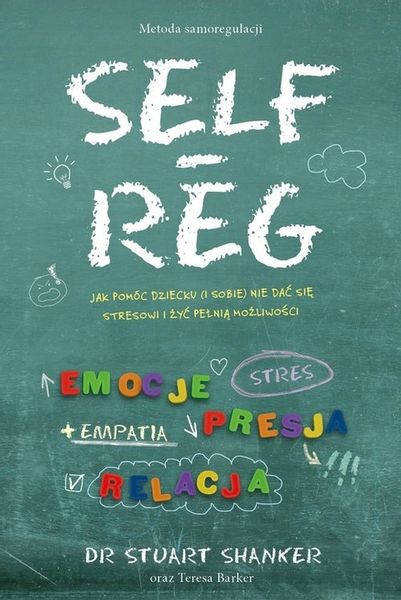 SELF REG SHANKER STUART KSIĄŻKA MAMANIA zdjęcie 1