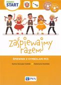 Zaśpiewajmy razem Śpiewnik z symbolami PSC Karina Szczypta-Cieślak, Katarz…