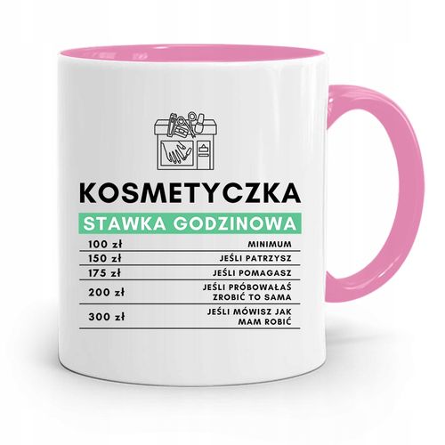 Kubek Różowy Dla Kosmetyczki Stawka Godzinowa Z Nadrukiem Ze Zdjęciem na Arena.pl