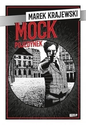 Mock. Pojedynek Marek Krajewski zdjęcie 1