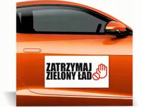 Magnes na samochód reklama magnetyczna 60x30 cm ZATRZYMAJ ZIELONY ŁAD