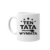 Ten tata wymiata - kubek na prezent dla taty