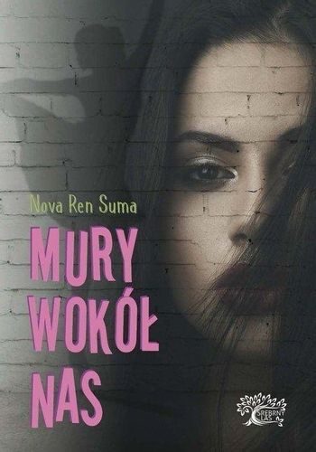 Mury wokół nas Suma Ren Nova na Arena.pl