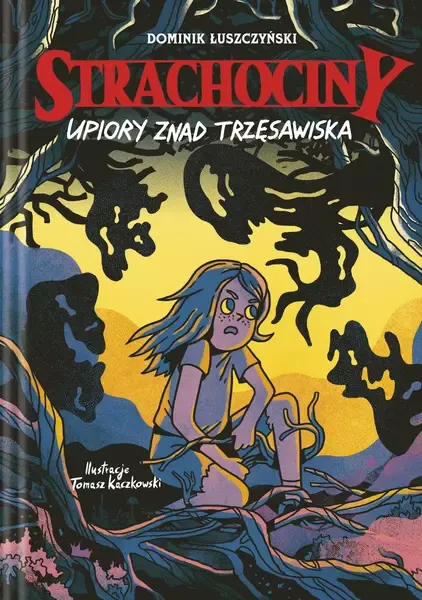 Strachociny. Upiory znad trzęsawiska zdjęcie 1