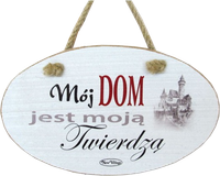 Tabliczka drewniana - Mój DOM moja twierdzą - owalna