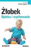 Żłobek. Opieka i wychowanie