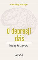 O depresji dziś Iwona Koszewska