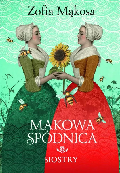 Makowa spódnica. Tom 2. Siostry zdjęcie 1