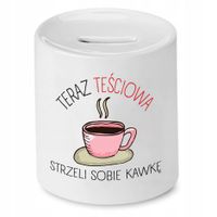 Skarbonka Dla Teściowej Strzeli Sobie Kawkę Z Nadrukiem Ze Zdjęciem