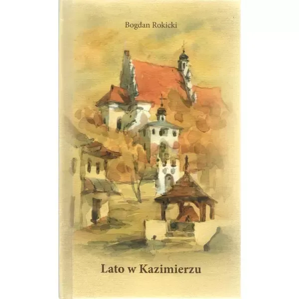 Lato w Kazimierzu zdjęcie 1