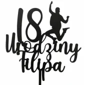 TOPER NA TORT TOPPER OZDOBA TORTU 18 URODZINY DOWOLNE IMIĘ PERSONALIZOWANY