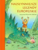 Najsłynniejsze legendy europejskie