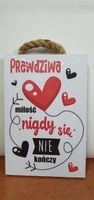 tabliczka/obraz do zawieszenia 10x15 prawdziwa miłość nigdy się nie