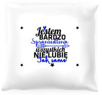 Poduszka - Jestem bardzo sprawiedliwa
