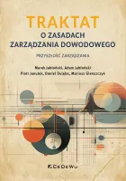 TRAKTAT o zasadach zarządzania dowodowego - przyszłość zarządzania