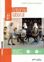 Entorno laboral. Nivel A1-B1. Marisa de Prada, Montserrat Bovet, Pilar Mar…