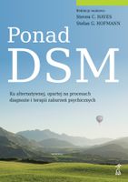 Ponad DSM Hayes Steven C., Hofmann Stefan G., red.