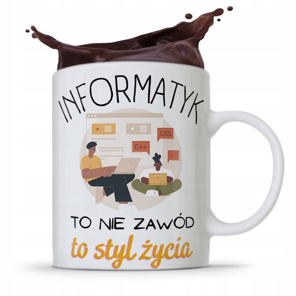 Kubek Informatyka Programisty To Styl Życia Z Nadrukiem Ze Zdjęciem zdjęcie 1