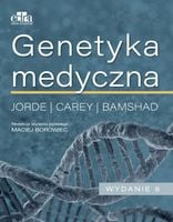 Genetyka medyczna L. Jorde J. Carey M. Bamshad