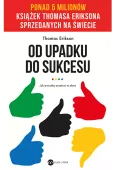 Od upadku do sukcesu. Jak porażkę przekuć w złoto, wydanie 2