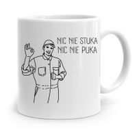 Kubek Dla Mechanika Nic Nie Stuka Nic Nie Puka Z Nadrukiem Ze Zdjęciem