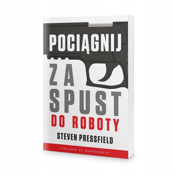Do roboty! - Steven Pressfield OSMPOWER zdjęcie 1