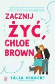 Siostry Brown. Tom 1. Zacznij żyć, Chloe Brown