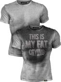 Męska Koszulka Treningowa This Is My Fat Crying Szara Rozmiar L