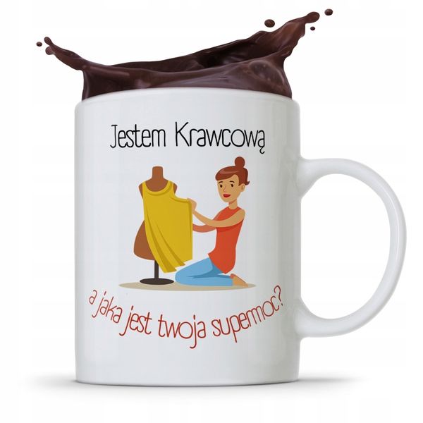 Kubek Prezent Krawcowej Krawca Jestem Krawcową Z Nadrukiem Ze Zdjęciem zdjęcie 1