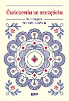 Ćwiczenia ze szczęścia