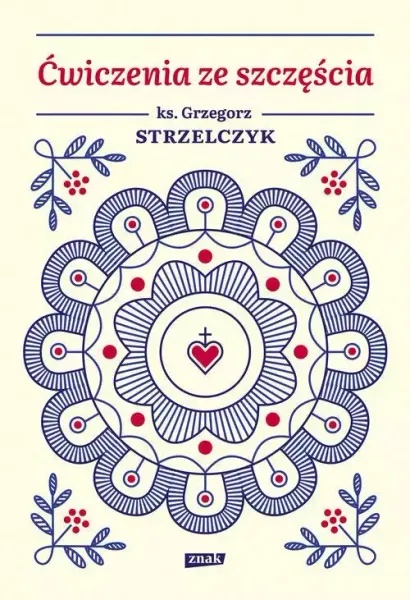 Ćwiczenia ze szczęścia zdjęcie 1