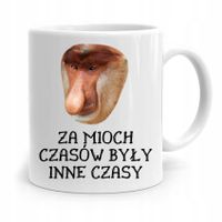 Kubek Śmieszny Nosacz Janusz Polak Za Moich Czasów Z Nadrukiem Ze Zdjęciem