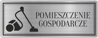 Tabliczka Grawerowana POMIESZCZENIE GOSPODARCZE