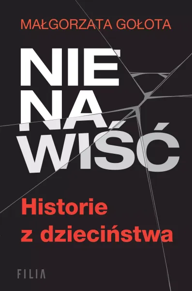 Nienawiść. Historie z dzieciństwa zdjęcie 1