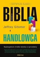 Biblia Handlowca. Najbogatsze Źródło Wiedzy O Sprzedaży
