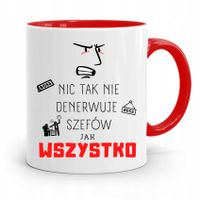 Kubek Czerwony Dla Szefa Wszystko Denerwuje Z Nadrukiem Ze Zdjęciem