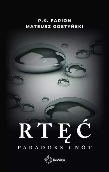Paradoks cnót. Tom 1. Rtęć zdjęcie 1
