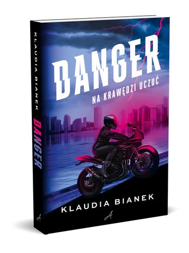 Danger. Na krawędzi uczuć na Arena.pl