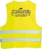 KAMIZELKA ODBLASKOWA z nadrukiem KRÓLOWA IMPREZY