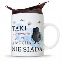 Kubek Prezent Dla Magazyniera Mucha Nie Siada Z Nadrukiem Ze Zdjęciem
