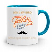 Kubek Błękitny Dla Taty Ojca Dad Is My Hero Z Nadrukiem Ze Zdjęciem