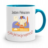 Kubek Błękitny Dla Piekarza Jestem Piekarzem Z Nadrukiem Ze Zdjęciem