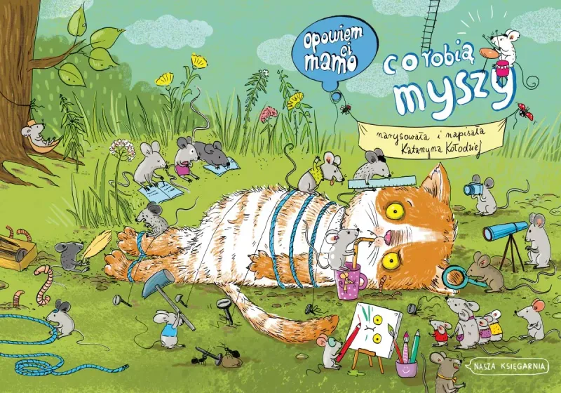 Opowiem Ci, Mamo, Co Robią Myszy zdjęcie 2