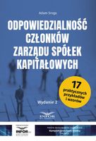 Odpowiedzialność członków zarządu spółek kapitałowych Wyd2 Adam Sroga
