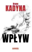 Rubieże Rzeczywistości. Wpływ (2 wydanie)